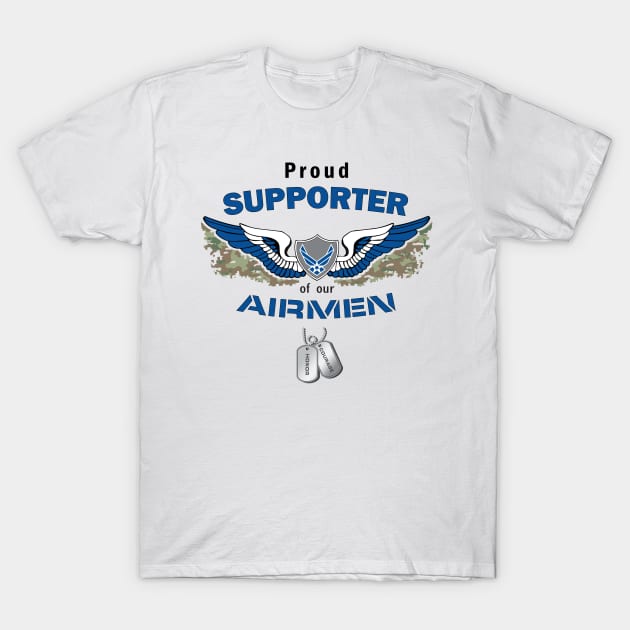 Support our Airmen T-Shirt by krisk9k